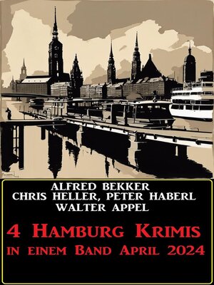 cover image of 4 Hamburg Krimis in einem Band April 2024